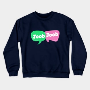 Cute Joob Joob Crewneck Sweatshirt